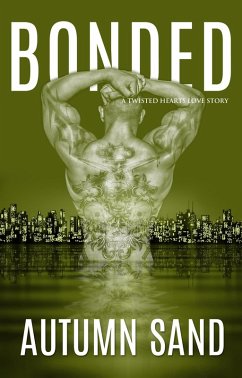 Cover Bonded (A Twisted Hearts Love Story) (eBook, ePUB)