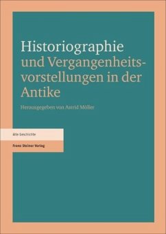 Cover Historiographie und Vergangenheitsvorstellungen in der Antike