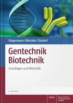 Gentechnik Biotechnik - Dingermann, Theodor;Winckler, Thomas;Zündorf, Ilse