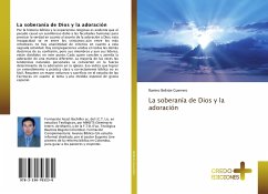 La soberanía de Dios y la adoración - Beltrán Guerrero, Ramiro