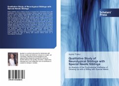 Qualitative Study of Neurotypical Siblings with Special Needs Siblings - Thakur, Ayukta