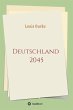 Deutschland 2045 (eBook, ePUB) - Bild 1