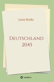 Deutschland 2045 (eBook, ePUB)