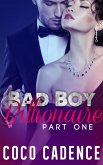 Bad Boy Billionaire - Part One (eBook, ePUB)