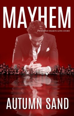 Cover Mayhen (A Twisted Hearts Love Story) (eBook, ePUB)