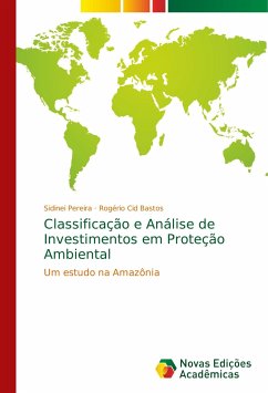 Classificação e Análise de Investimentos em Proteção Ambiental - Pereira, Sidinei;Cid Bastos, Rogério