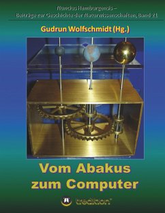 Vom Abakus zum Computer ¿ Geschichte der Rechentechnik, Teil 1 - Wolfschmidt, Gudrun