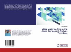Video watermarking using Alpha Component Analysis Technique - Singh, Gurpreet