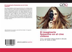 El imaginario femenino en el cine chileno - Schwartz, Sofía