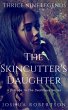 The Skincutter's Daughter (Thrice Nine... - Bild 1