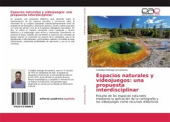 Espacios naturales y videojuegos: una propuesta interdisciplinar - Santiago Armenteros, Cristóbal