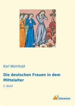 Cover Die deutschen Frauen in dem Mittelalter