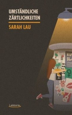 Umständliche Zärtlichkeiten - Lau, Sarah