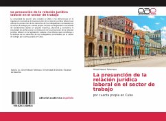 La presunción de la relación jurídica laboral en el sector de trabajo - Massó Telemaco, Oricel