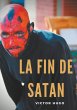 La fin de Satan - Bild 1