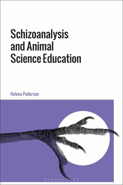 Schizoanalysis and Animal Science Education (eBook, ePUB) - Pedersen, Helena