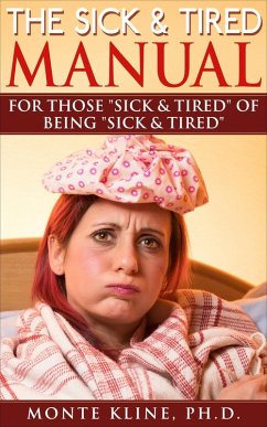 The Sick & Tired Manual (eBook, ePUB) - Kline, Monte