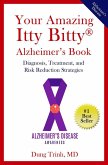 Your Amazing Itty Bitty® Alzheimer's Book (eBook, ePUB)