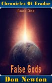 Chronicles Of Erador: Book One: False Gods (eBook, ePUB)