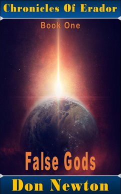 Chronicles Of Erador: Book One: False Gods (eBook, ePUB) - Newton, Don