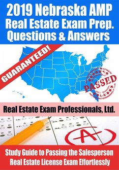 2019 Nebraska AMP Real Estate Exam Prep Questions, Answers & Explanations: Study Guide to Passing the Salesperson Real Estate License Exam Effortlessly (eBook, ePUB) - Ltd., Real Estate Exam Professionals