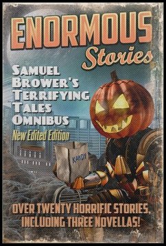 Samuel Brower's Terrifying Tales Omnibus (eBook, ePUB) - Brower, Samuel