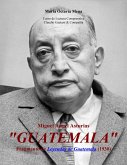 Guatemala (Lectura Comprensiva) Miguel Angel Asturias (eBook, ePUB)