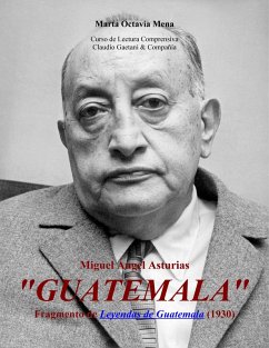 Guatemala (Lectura Comprensiva) Miguel Angel Asturias (eBook, ePUB) - Mena, Marta Octavia