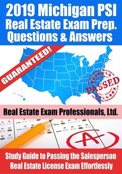 2019 Michigan PSI Real Estate Exam Prep Questions, Answers & Explanations: Study Guide to Passing the Salesperson Real Estate License Exam Effortlessly (eBook, ePUB) - Ltd., Real Estate Exam Professionals