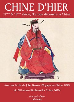 Chine d'hier (eBook, ePUB) - Barrow, John; Kirchere, Athanase