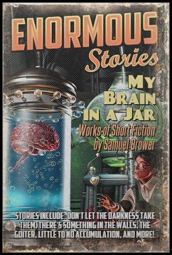 My Brain In a Jar (eBook, ePUB) - Brower, Samuel
