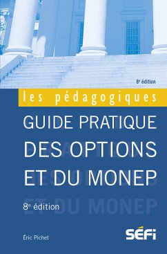 Guide pratique des options et du Monep (eBook, ePUB) - Pichet, Eric