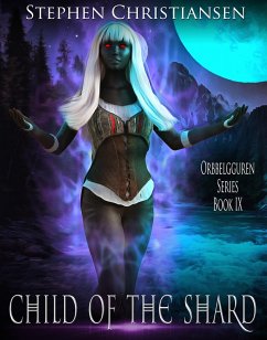Child of the Shard (eBook, ePUB) - Christiansen, Stephen