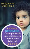 Grooming, como prevenir que su hijo sea acosado en internet (eBook, ePUB)