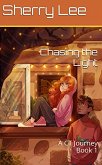 Chasing The Lights: A CT Journey, Book 1 (eBook, ePUB)