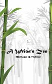 A Writer's Zen (eBook, ePUB)