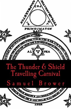 Thunder & Shield Travelling Carnival (eBook, ePUB) - Brower, Samuel
