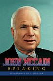 John Mccain Speaking: 400+ Quotes of a Senator (eBook, ePUB)