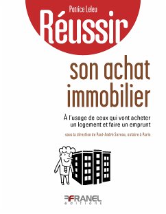 Réussir son achat immobilier (eBook, ePUB) - Leleu, Patrice