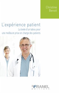 L'expérience patient (eBook, ePUB) - Benoit, Christine