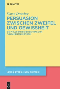 Persuasion zwischen Zweifel und Gewissheit - Drescher, Simon