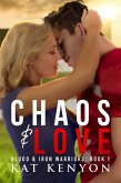 Chaos & Love (Blood & Iron Warriors, #1) (eBook, ePUB)