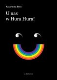U nas w Hura Hura! (eBook, ePUB) U nas w Hura Hura! (eBook, ePUB)