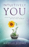 INTUITIVELY YOU (eBook, ePUB)