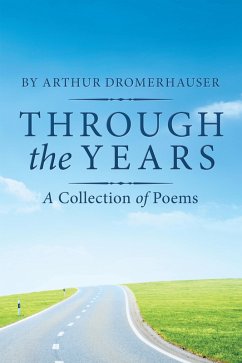 Through the Years (eBook, ePUB) - Dromerhauser, Arthur