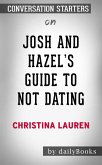 Josh and Hazel's Guide to Not Dating: by Christina Lauren​​​​​​​   Conversation Starters (eBook, ePUB)