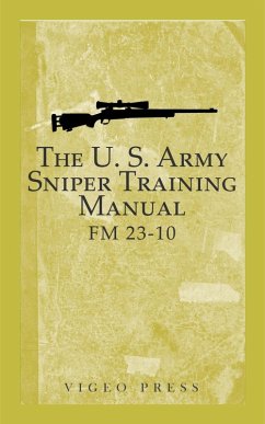 Cover The U.S. Army Sniper Training Manual (eBook, ePUB)