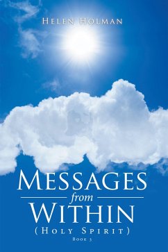 Messages from Within (eBook, ePUB) - Holman, Helen