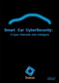 Smart Car CyberSecurity: Il Cyber Risk delle Auto Intelligenti (fixed-layout eBook, ePUB)