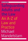 Safeguarding Adults and the Law, Third Edition (eBook, ePUB)